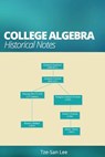 College Algebra: Historical Notes - Tze-San Lee - 9780692393116