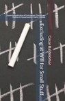 Excluding at Will for Small Stuff: Disparate Application of Exclusionary Disciplinary Policies in Massachusetts Charter Schools - Cesar J. Baldelomar - 9780692416853
