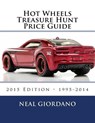 Hot Wheels Treasure Hunt Price Guide - Neal Giordano - 9780692468982