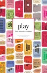 Play - Luis Alejandro Ordoñez - 9780692476291