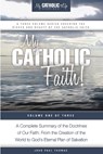 My Catholic Faith! - John Paul Thomas - 9780692511596
