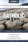 Thomas, J: My Catholic Morals! - John Paul Thomas - 9780692528198