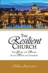 The Resilient Church - Mike Aquilina - 9780692613474