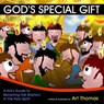 God's Special Gift: A Kid's Guide to Receiving the Baptism in the Holy Spirit - Art Thomas - 9780692654071