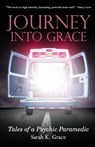 JOURNEY INTO GRACE - GRACE,  Sarah K. - 9780692663806