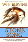 Stone Song: A Novel of the Life of Crazy Horse - Win Blevins - 9780692680681