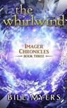 The Whirlwind - Bill Myers - 9780692744864