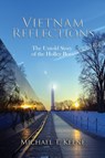 Vietnam Reflection - Michael T Keene - 9780692794371
