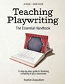 Teaching Playwriting - Sophia Chapadjiev - 9780692848500