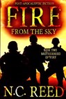 Fire From the Sky - N. C. Reed - 9780692949450