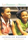 Last Summer with Maizon - Jacqueline Woodson - 9780698119291