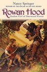 Rowan Hood: Outlaw Girl of Sherwood Forest - Nancy Springer - 9780698119727