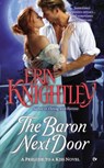 The Baron Next Door - Erin Knightley - 9780698137929