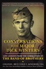 Conversations with Major Dick Winters - Cole C. Kingseed - 9780698139602