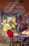 Snow White Red-Handed - Maia Chance - 9780698140011