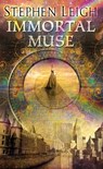 Immortal Muse - Stephen Leigh - 9780698140066