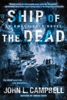 Ship of the Dead - John L. Campbell - 9780698146341