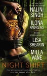 Night Shift - Nalini Singh ; Ilona Andrews ; Lisa Shearin ; Milla Vane - 9780698154049
