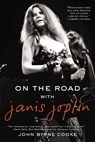On the Road with Janis Joplin - John Byrne Cooke - 9780698154711
