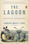 The Lagoon - Armand Marie Leroi - 9780698170391