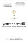 Your Inner Will - Piero Ferrucci - 9780698171817