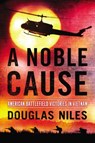 A Noble Cause - Douglas Niles - 9780698183728