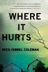 Where It Hurts - Reed Farrel Coleman - 9780698184091