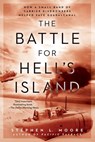 The Battle for Hell's Island - Stephen L. Moore - 9780698186361