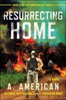 Resurrecting Home - A. American - 9780698187207