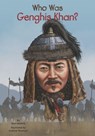 Who Was Genghis Khan? - Nico Medina ; Who HQ - 9780698187405