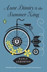 Aunt Dimity and the Summer King - Nancy Atherton - 9780698192195