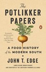 The Potlikker Papers - John T. Edge - 9780698195875