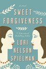 Sweet Forgiveness - Lori Nelson Spielman - 9780698196933