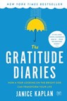 The Gratitude Diaries - Janice Kaplan - 9780698404168