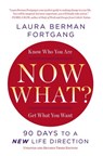 Now What? Revised Edition - Laura Berman Fortgang - 9780698405042