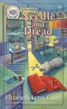 Needle and Dread - Elizabeth Lynn Casey - 9780698405967
