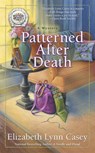 Patterned After Death - Elizabeth Lynn Casey - 9780698405974