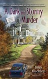 A Dark and Stormy Murder - Julia Buckley - 9780698406094