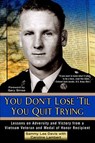 You Don't Lose 'Til You Quit Trying - Sammy Lee Davis ; Caroline Lambert - 9780698408029