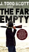 The Far Empty - J. Todd Scott - 9780698408272