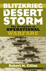 Blitzkrieg to Desert Storm - Robert M. Citino - 9780700613007