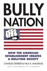 Bully Nation - Charles Derber ; Yale R. Magrass - 9780700626526