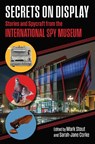 Secrets on Display - Sarah-Jane Corke ; Mark Stout - 9780700638802