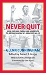 Never Quit - Cindy Cunningham - 9780700638918