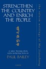 Strengthen the Country and Enrich the People - Paul Bailey - 9780700704682