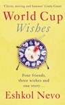 World Cup Wishes - Eshkol Nevo - 9780701184421