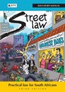 Street law South Africa: Educator's manual - Lloyd Lotz ; Lindi Coetzee ; Rowena Bernard ; Malebakeng Forere - 9780702185557