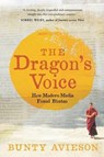 The Dragon's Voice - AVIESON,  Bunty - 9780702253577
