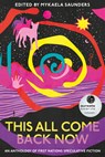 This All Come Back Now - Mykaela Saunders - 9780702265662