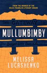 Mullumbimby - Melissa Lucashenko - 9780702265716